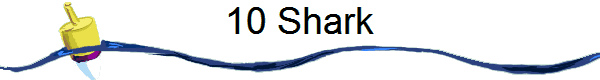 10 Shark