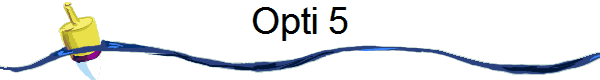 Opti 5